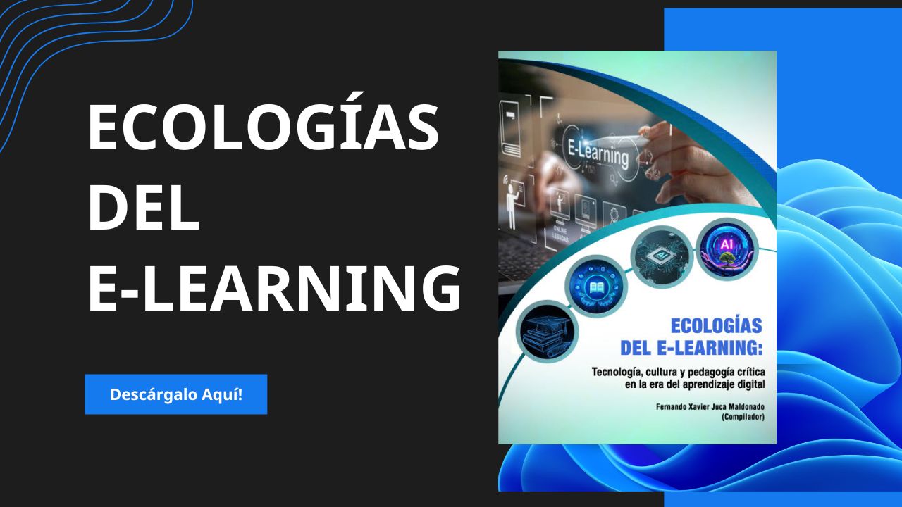 Nuevo libro disponible: Ecologías del e-learning 📘