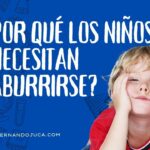 Por qué los niños necesitan aburrirse: creatividad vs. pantallas en la infancia