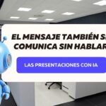 El mensaje también se comunica sin hablar: cómo la IA está transformando las presentaciones de alto impacto