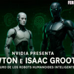 NVIDIA presenta Newton e Isaac GR00T: el futuro de los robots humanoides inteligentes