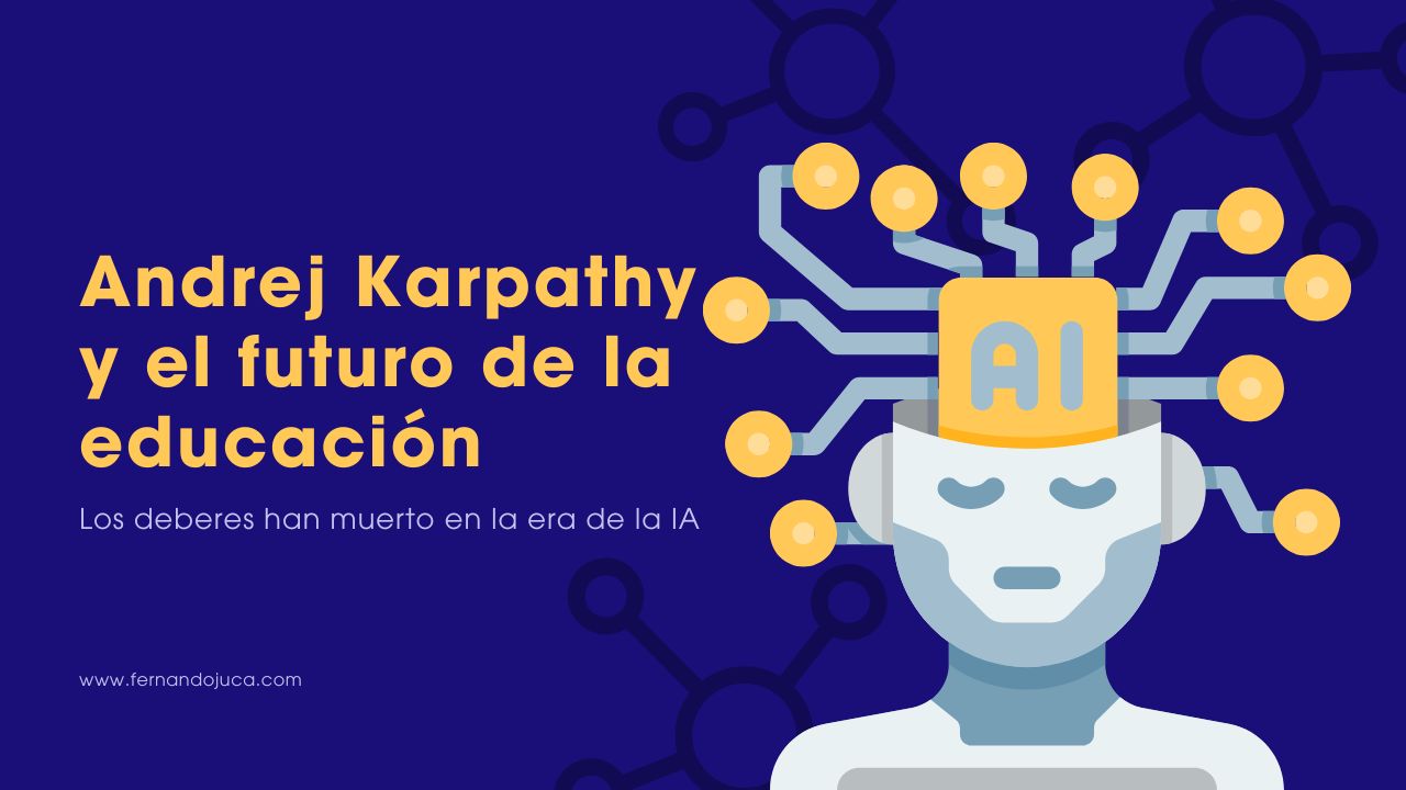 Andrej Karpathy: por qué los deberes están muertos en la era de la IA🧠