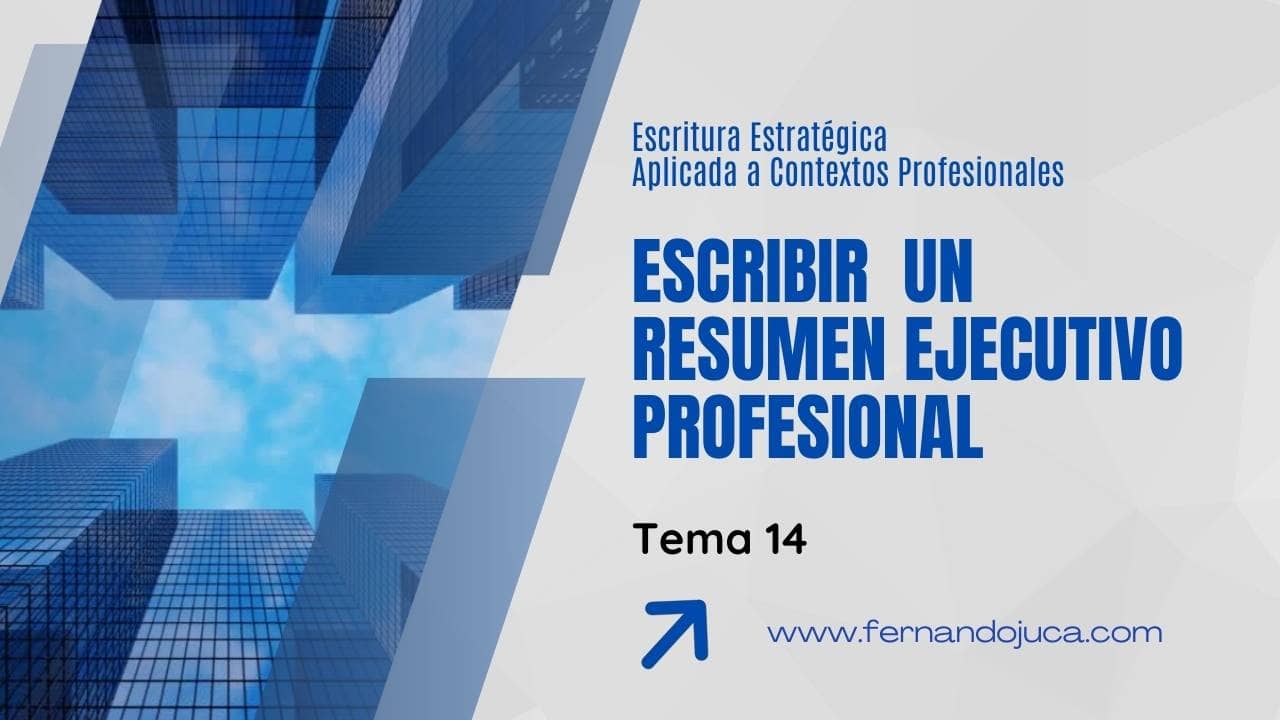 Cómo escribir un resumen ejecutivo claro y profesional