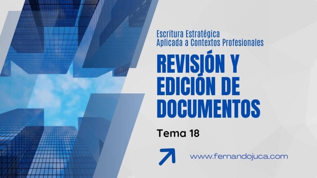 Módulo 4: revisión, edición y comunicación profesional