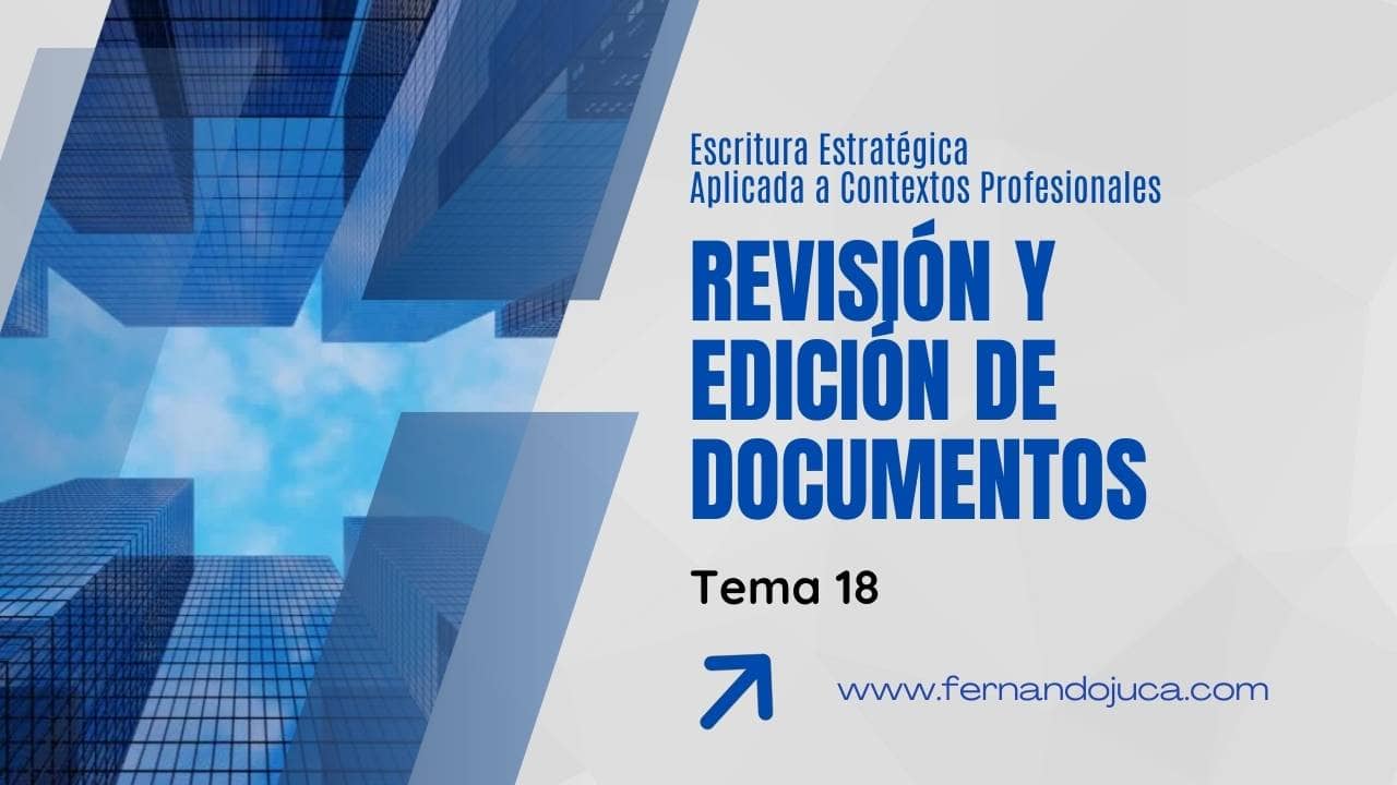 Módulo 4: revisión, edición y comunicación profesional