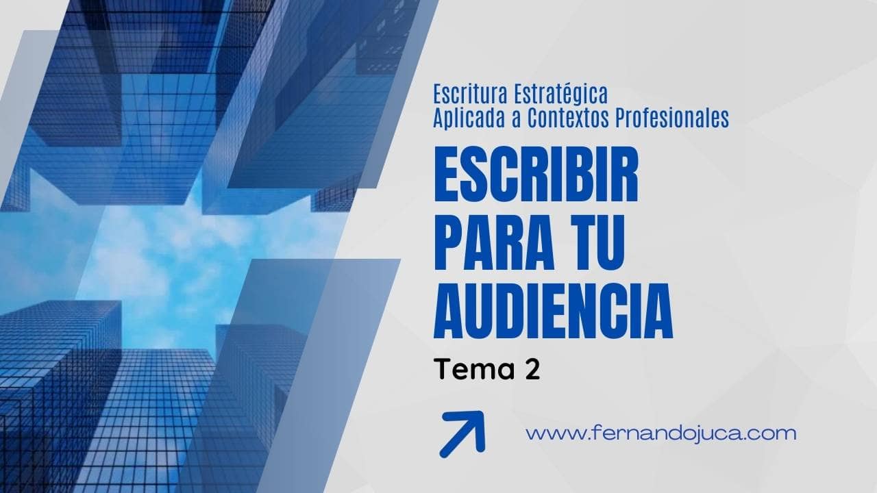 Escribir para tu audiencia: cómo lograr que lean tus textos profesionales