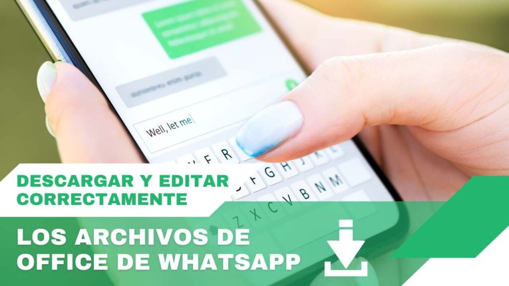 Cómo evitar perder archivos al abrirlos desde WhatsApp Web
