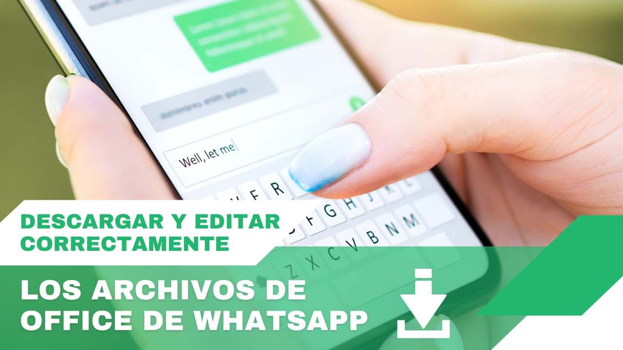 Cómo evitar perder archivos al abrirlos desde WhatsApp Web