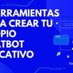 5 herramientas para crear tu propio chatbot educativo 🤖🎓