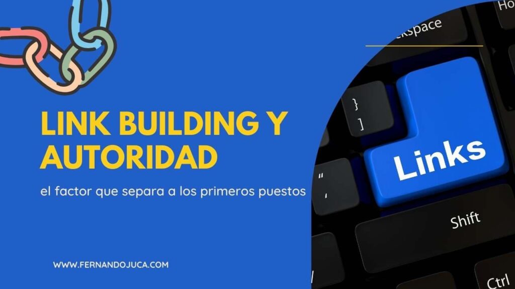 Link building y autoridad: cómo Google evalúa la confianza web