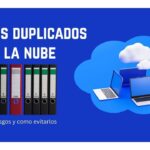 nube-archivos-duplicados-riesgo