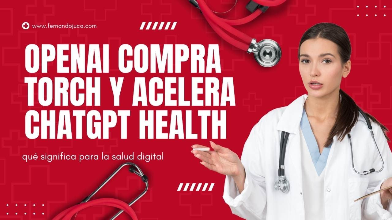 OpenAI compra Torch y acelera ChatGPT Health