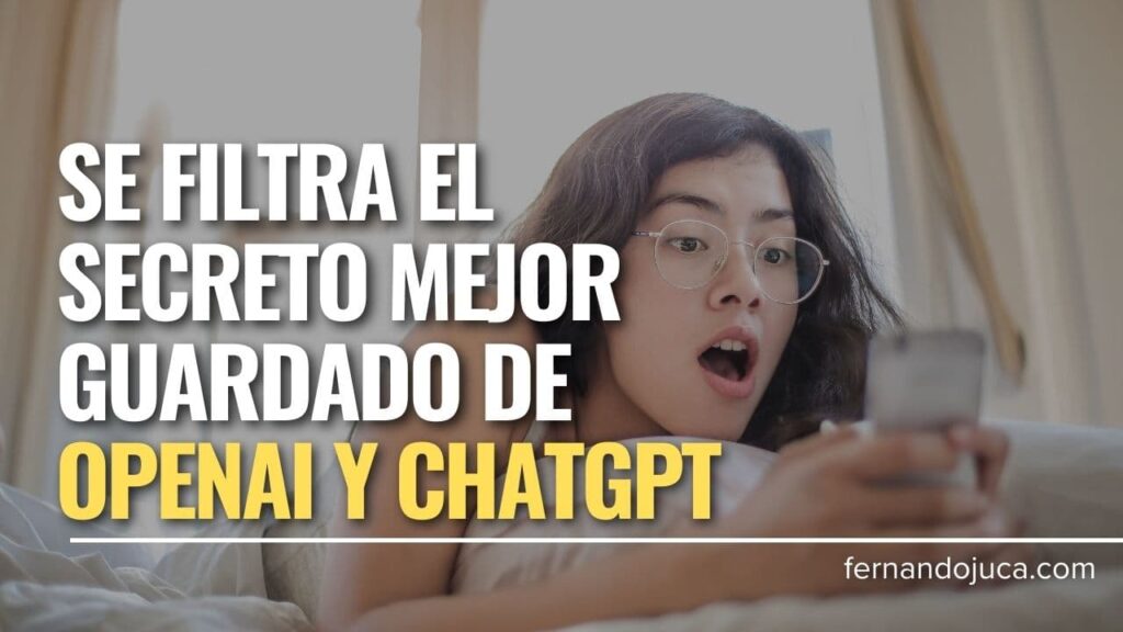 Se filtra el secreto mejor guardado de OpenAI y ChatGPT