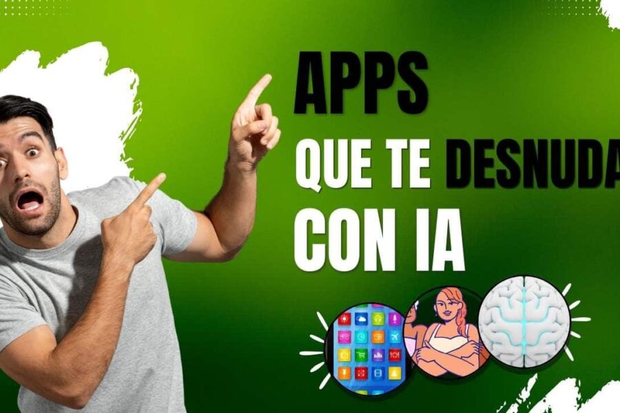 Apps que te desnudan con IA: el problema ya está en Google y Apple 📱⚠️