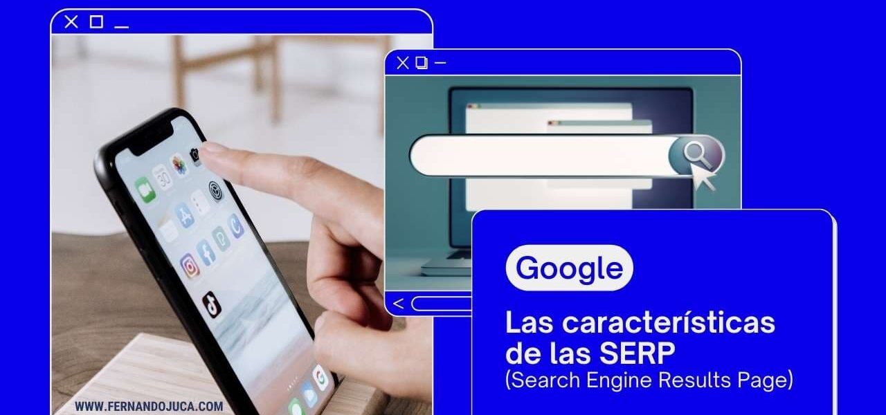 Características de las SERP y cómo analizarlas