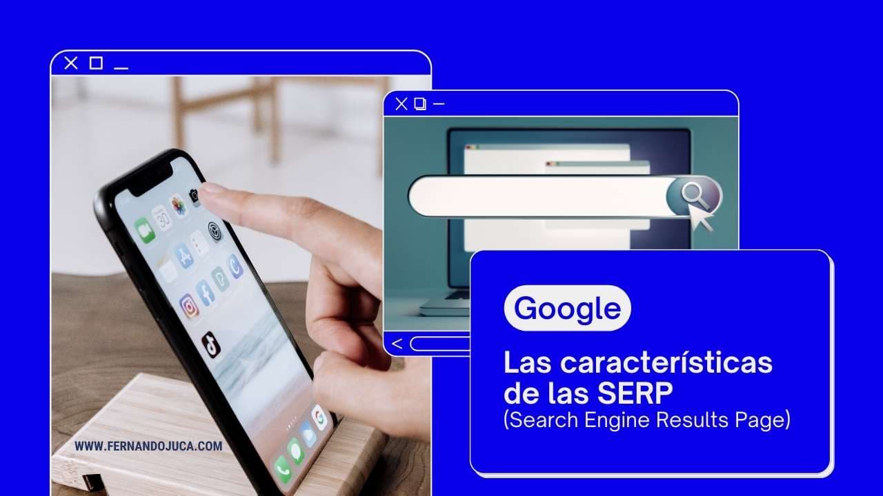 Características de las SERP y cómo analizarlas