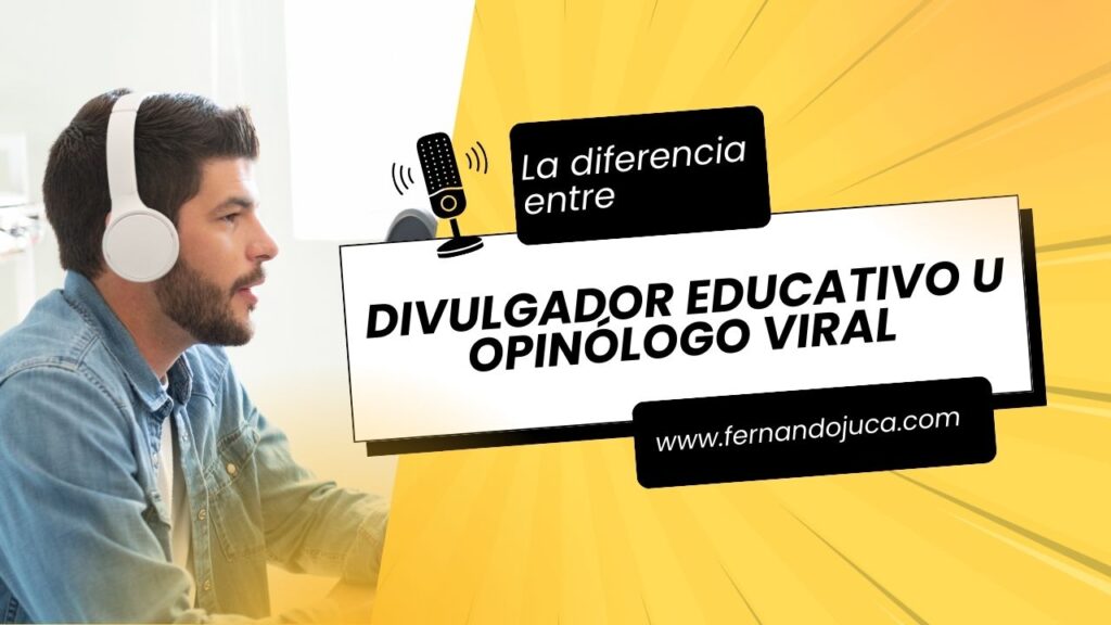 Divulgador educativo u opinólogo viral