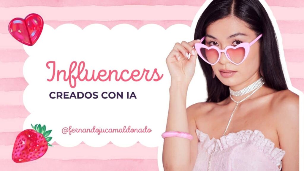 Influencers creados con IA: cómo la generación texto-imagen y vídeo está transformando TikTok e Instagram