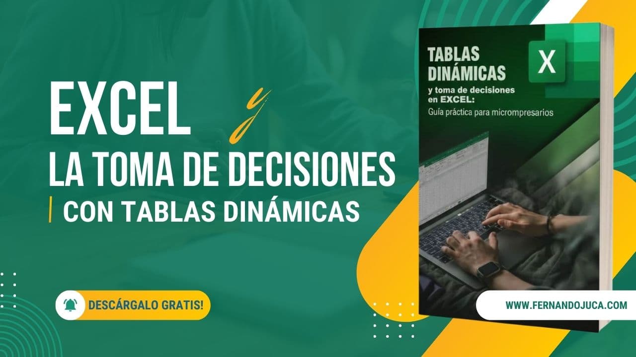 Nuevo libro: Excel y toma de decisiones con tablas dinámicas