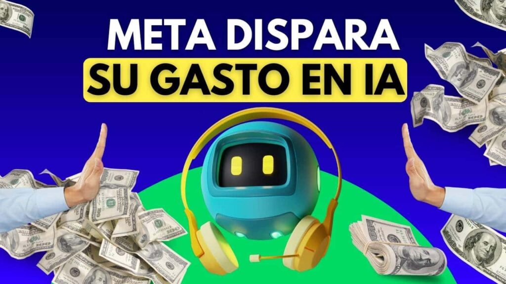 Meta dispara su gasto en IA: Zuckerberg quiere liderar cueste lo que cueste