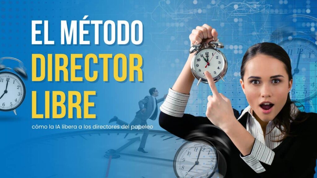 El método Director LIBRE: cómo la IA libera a los directores del papeleo 📚🤖