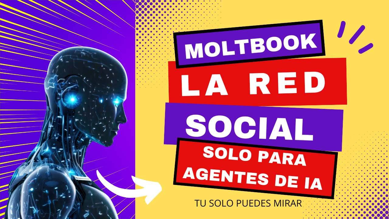 Moltbook: La Primera Red Social Exclusiva para Agentes de IA