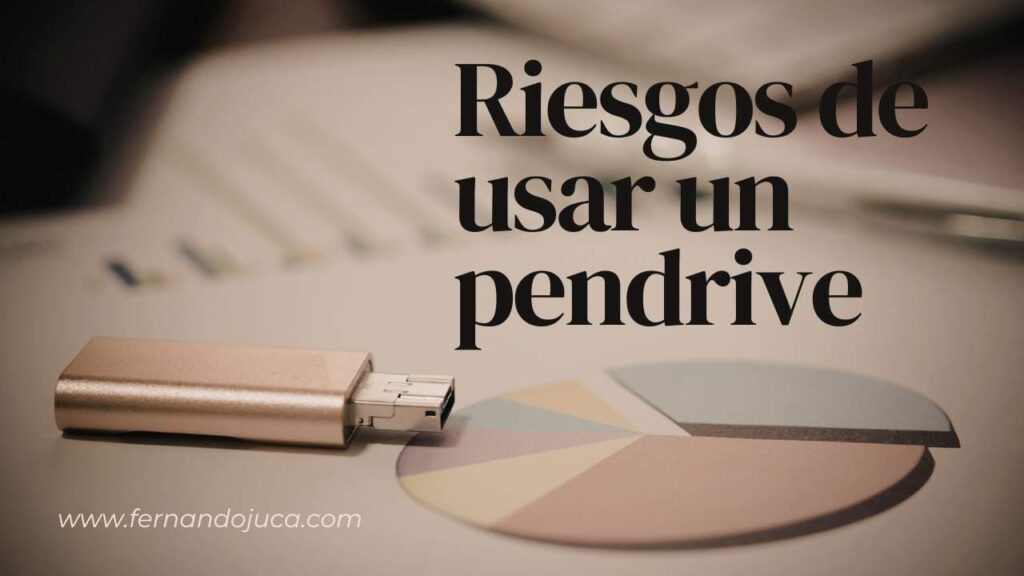 Por qué deberías tener más cuidado al usar un pendrive