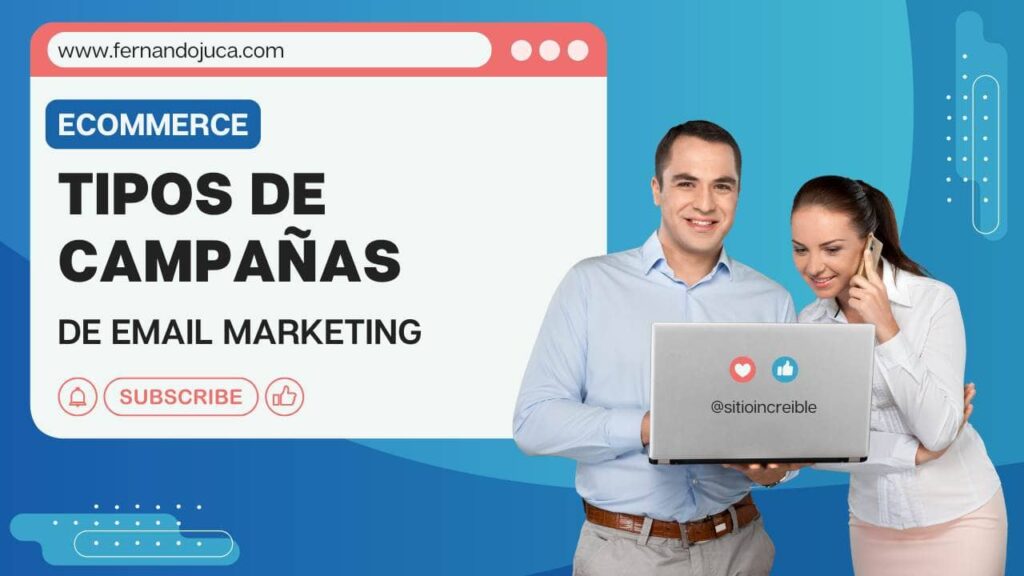 ¿Cuáles son los tipos de campañas de email marketing y cuándo usar cada una?