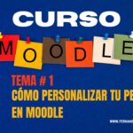 Cómo personalizar tu perfil en Moodle