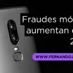 ¿Serán más peligrosos los fraudes móviles en 2026?