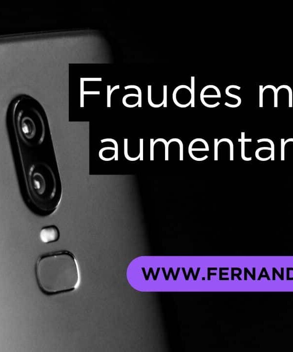 ¿Serán más peligrosos los fraudes móviles en 2026?