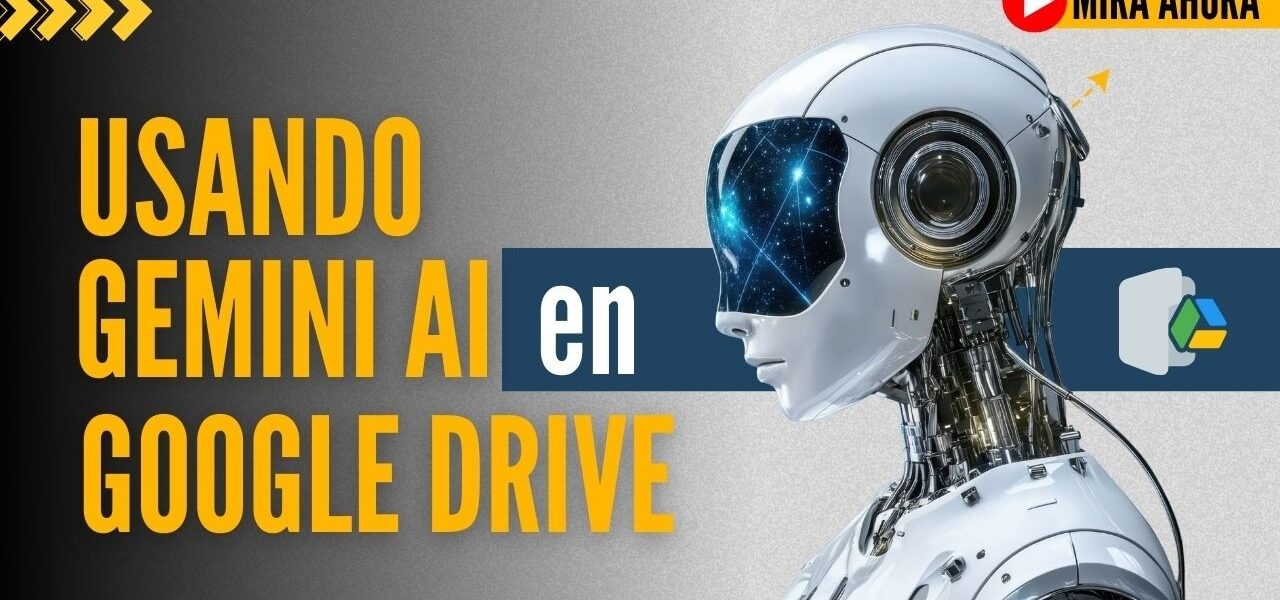 Cómo usar Gemini en Google Drive para buscar y resumir archivos