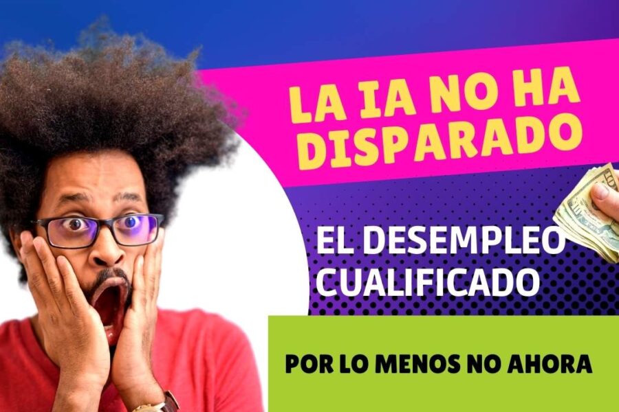 La IA no ha disparado el desempleo cualificado