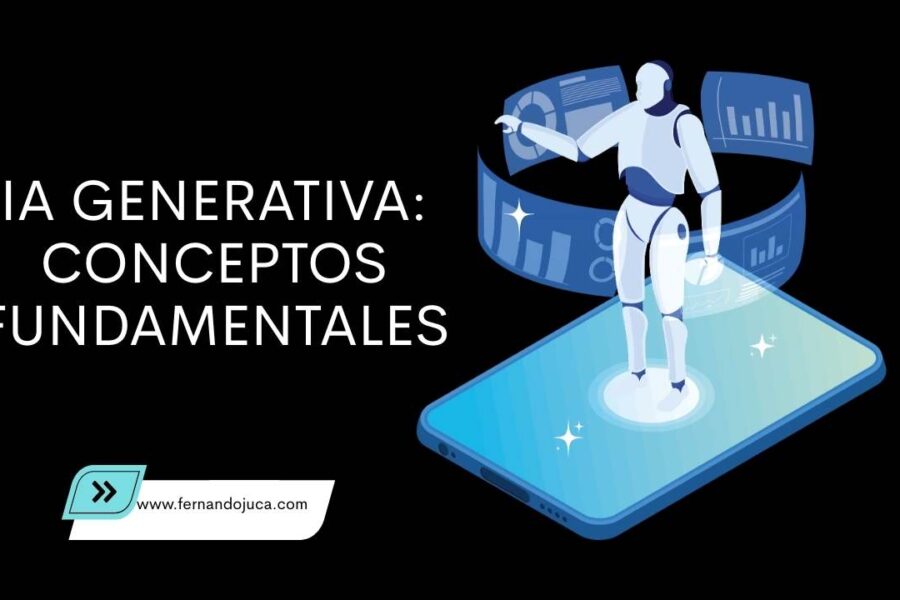 IA generativa: conceptos fundamentales que todo profesional debe entender