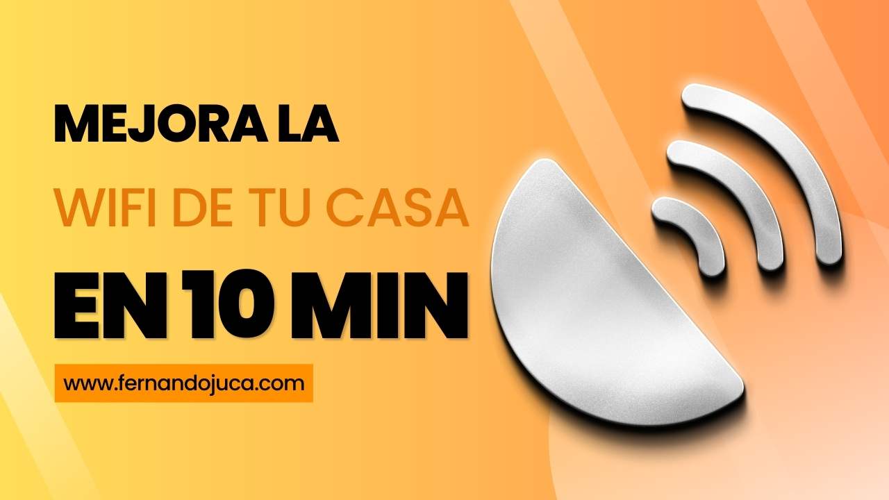 Mejora tu Wi-Fi gratis y en 10 minutos