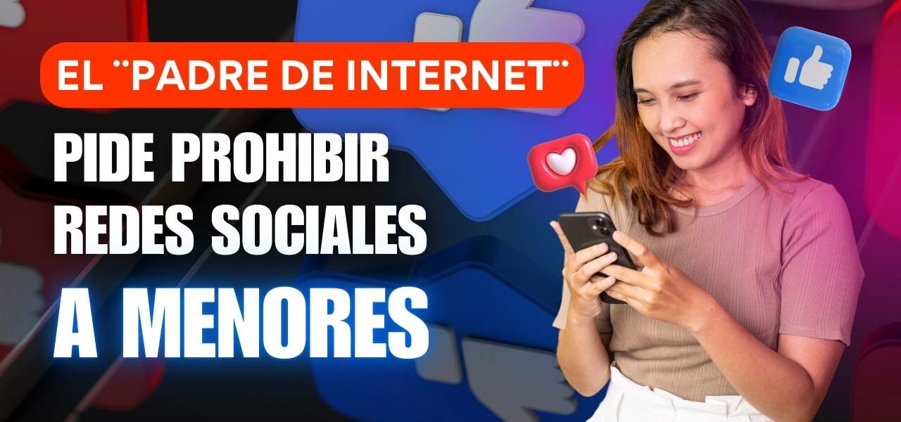 El “padre de Internet” pide prohibir redes a menores
