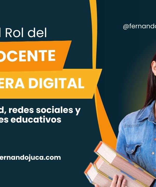 El rol del docente en la era digital: autoridad, redes sociales y límites educativos