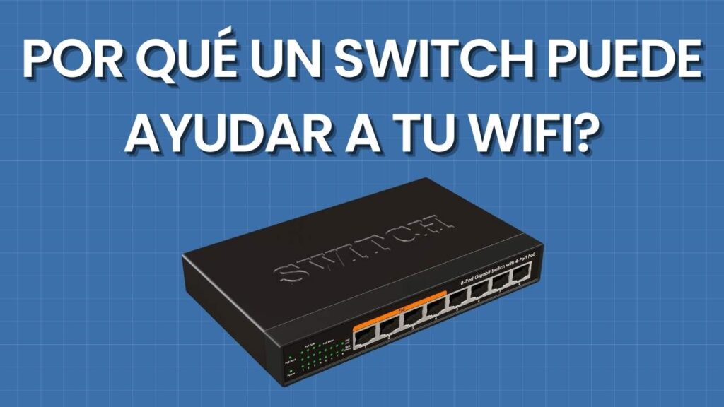 Por qué tener un switch de red es perfecto