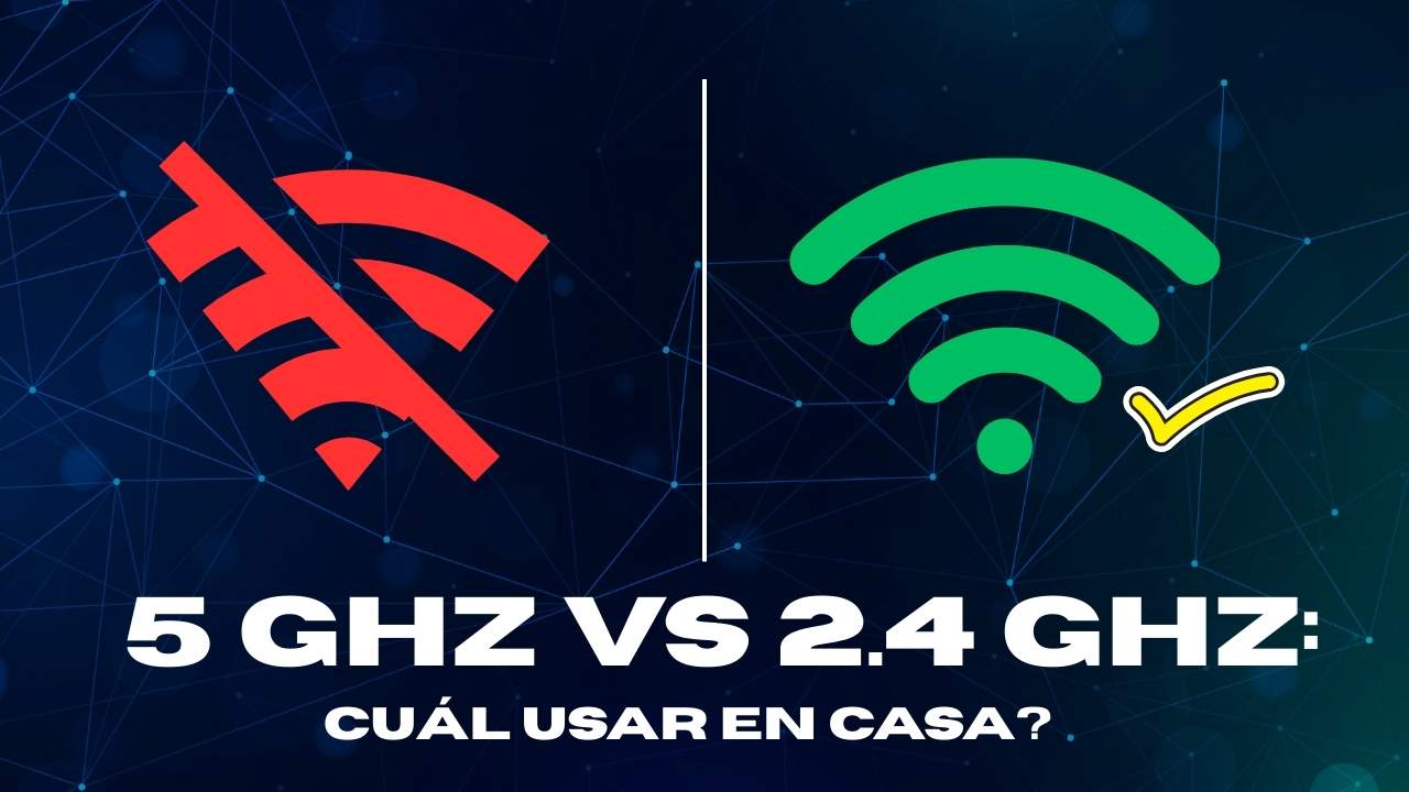 5 GHz vs 2.4 GHz: cuál usar en casa