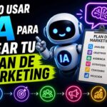 Cómo usar IA para crear un plan de marketing