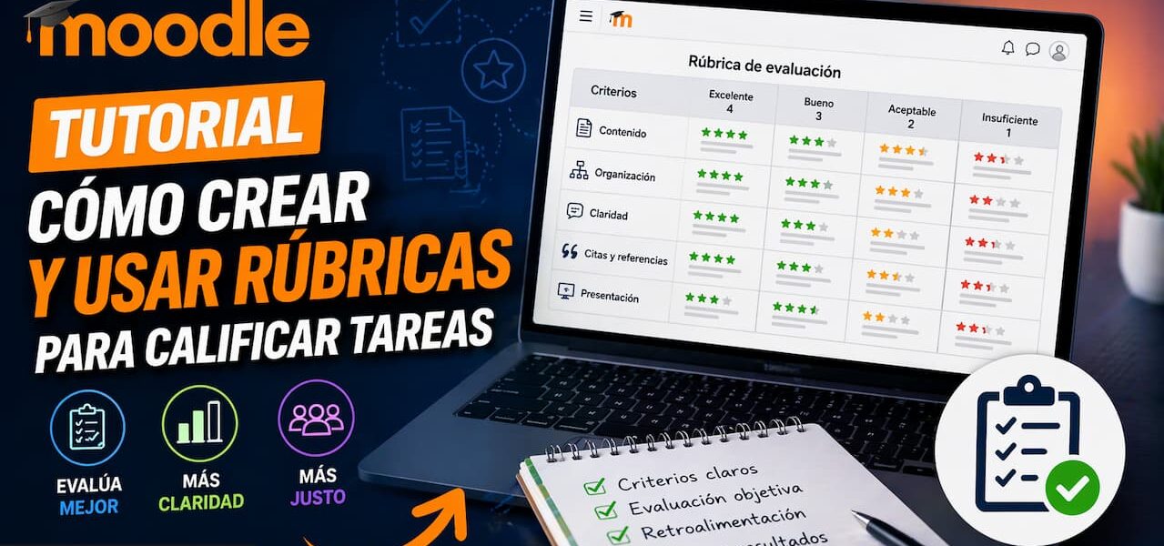 Cómo usar rúbricas en Moodle para calificar tareas