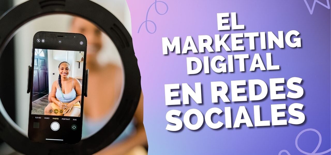 Qué es el marketing en redes sociales y por qué es importante