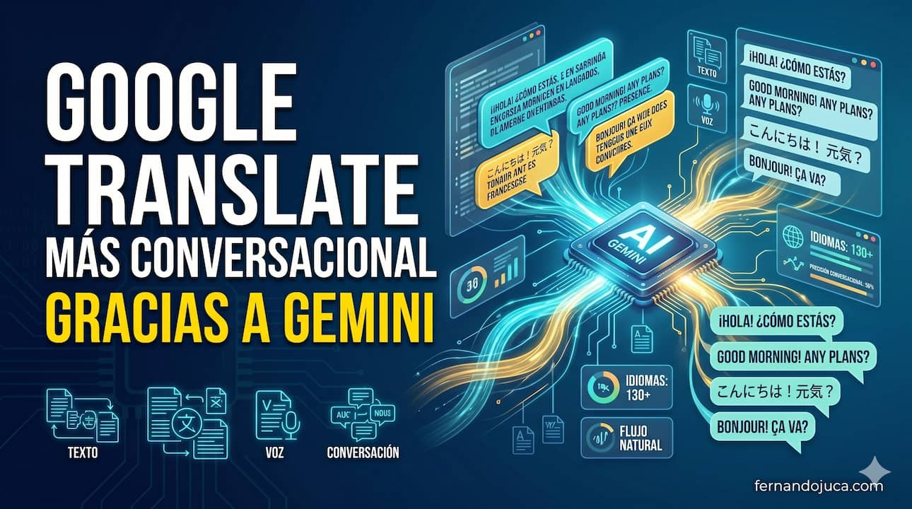Google Translate se vuelve más conversacional 🌍