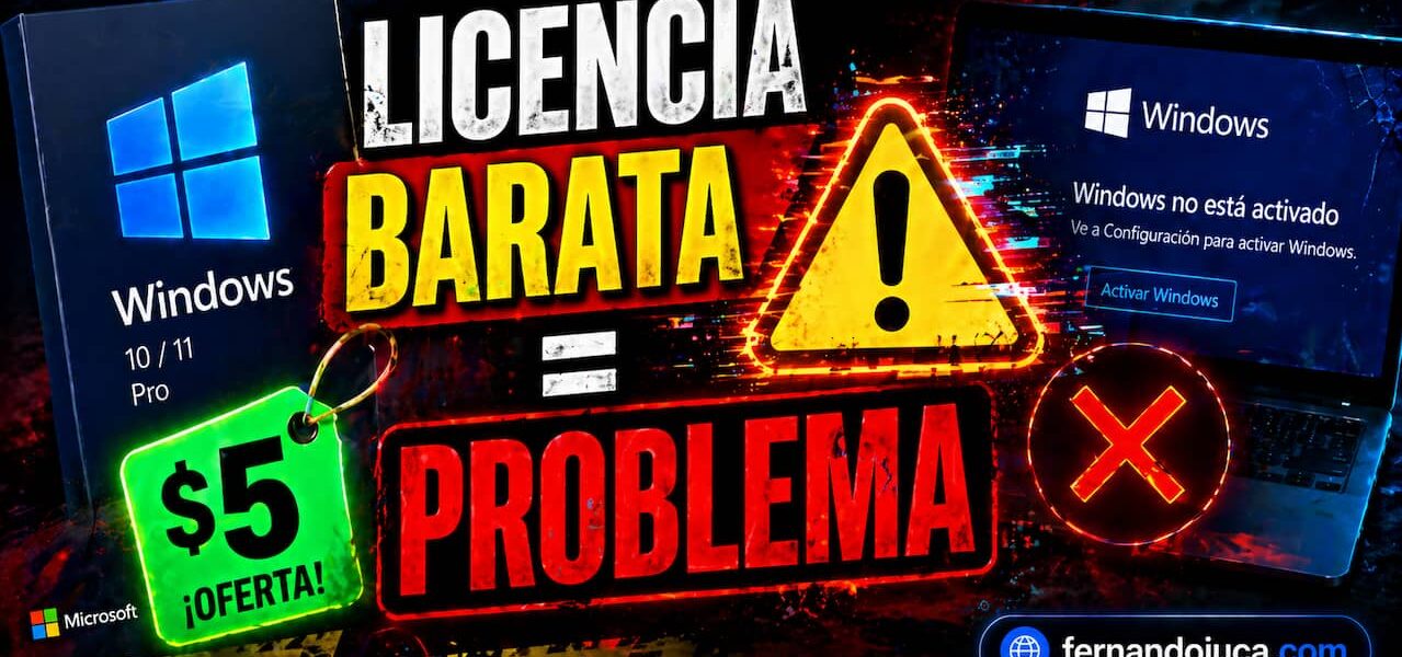 Cuidado si compraste una licencia barata de Windows