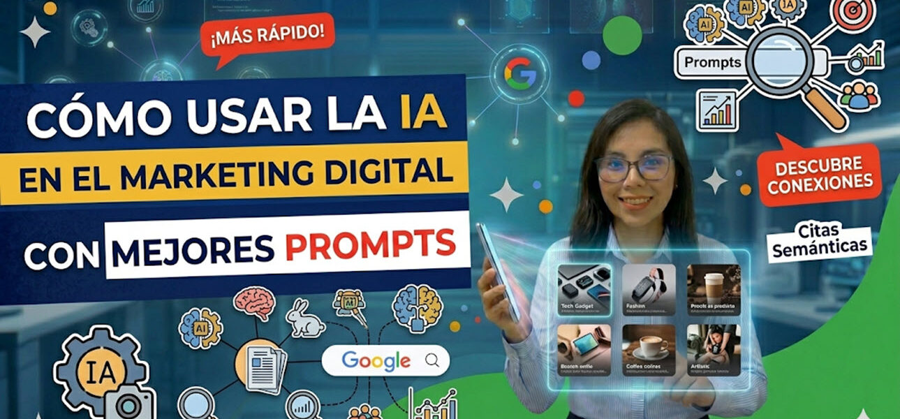Cómo usar IA en marketing digital con mejores prompts