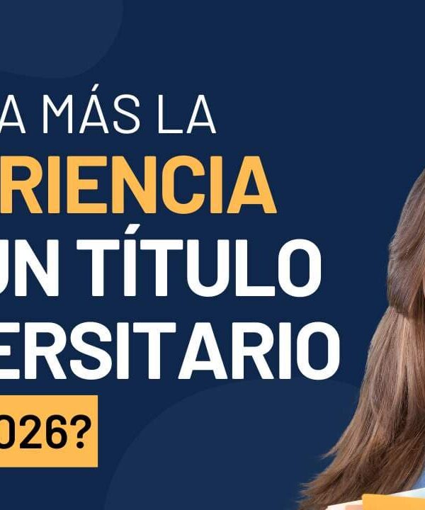 ¿Importa más el talento que el título universitario en 2026?