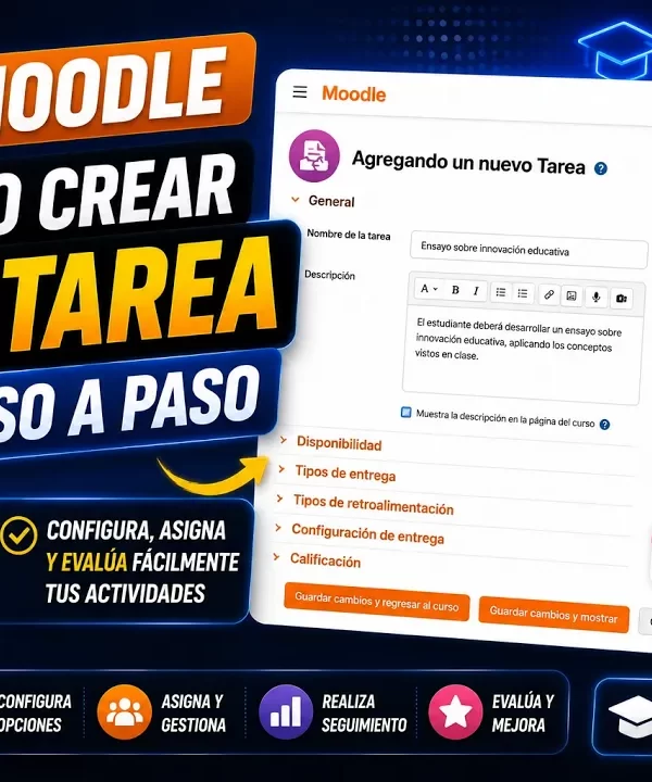 Cómo crear una tarea en Moodle paso a paso