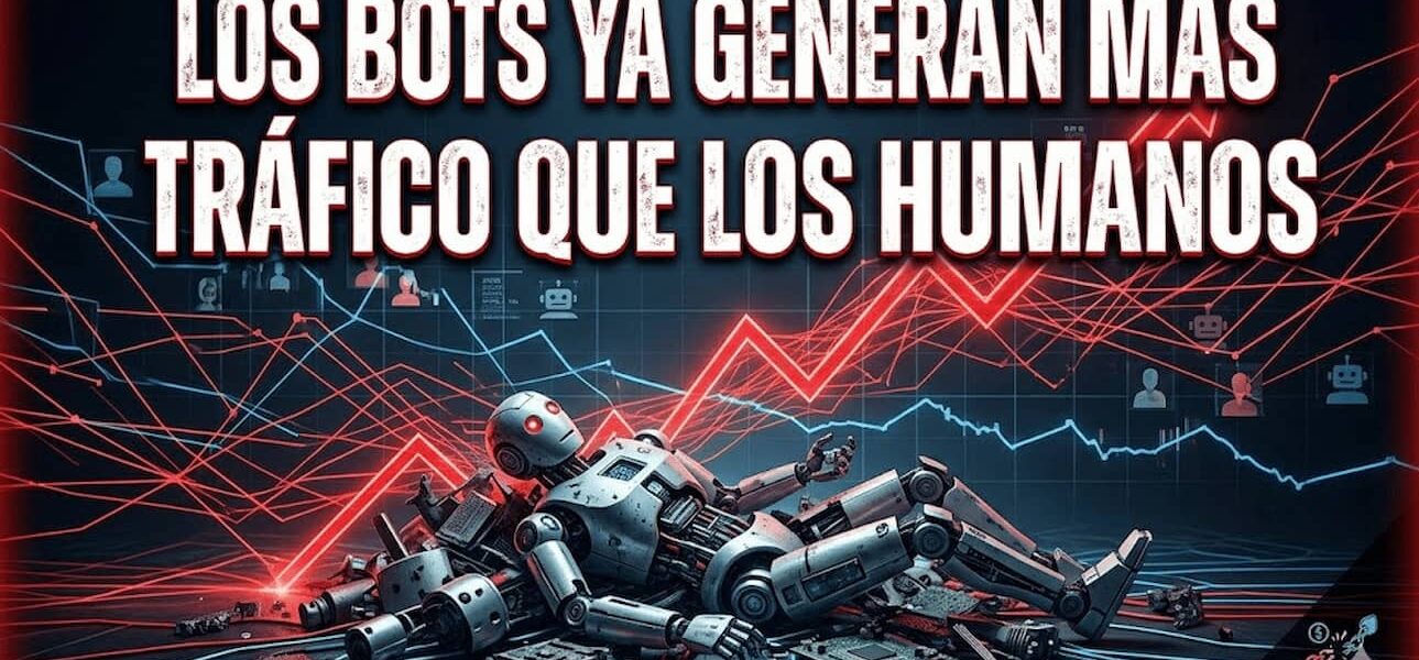 Los bots ya generan más tráfico que los humanos en internet