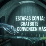 Estafas con IA: los chatbots son más convincentes que los humanos