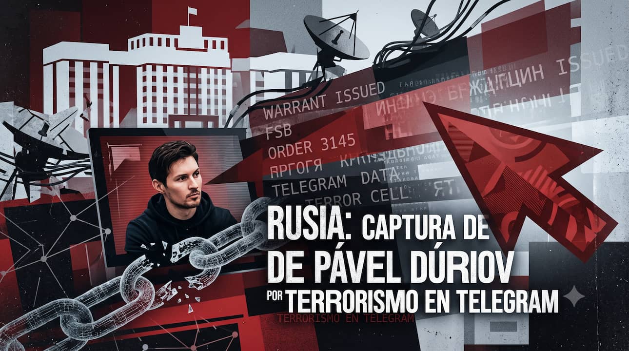 Rusia ordena captura de Pavel Durov por terrorismo en Telegram