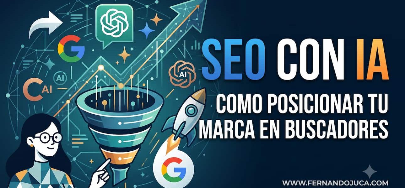 SEO con IA: cómo posicionar tu marca en buscadores